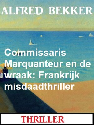 cover image of Commissaris Marquanteur en de wraak